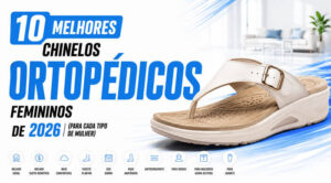 10 Melhores Chinelos Ortopédicos Femininos de 2026 (Para Cada Tipo de Mulher) | melhores chinelos ortopedicos femininos 2026