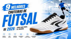 9 Melhores Chuteiras de Futsal de 2026 (Para Cada Perfil de Jogador) | melhores chuteiras para futsal 3